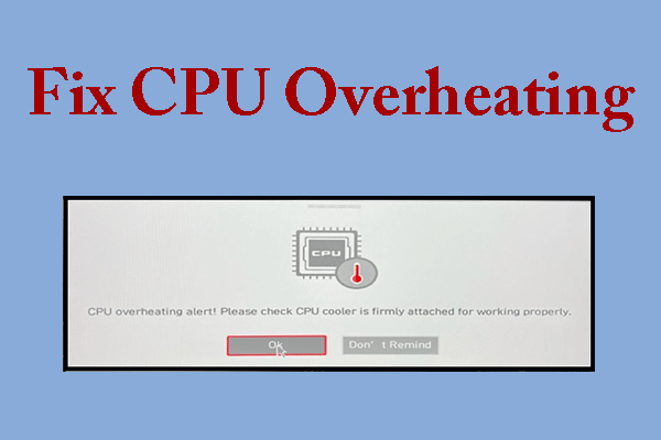 Ways To Fix The Cpu Overheating Issue Have A Try