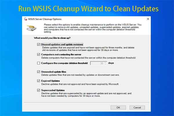 How To Run Wsus Cleanup Wizard To Clean Updates Full Guide