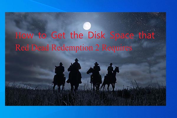 Does My PC Meet Red Dead Redemption 2 System Requirements? - MiniTool  Partition Wizard