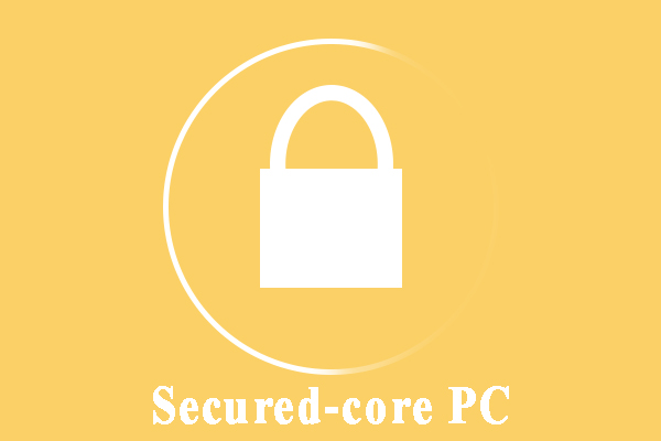 Secured-core PCs