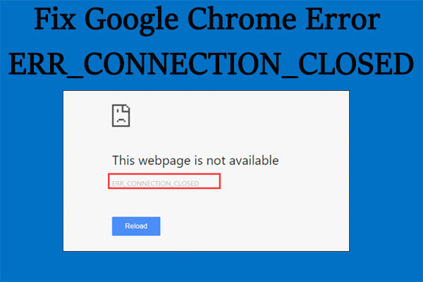 full-guide-to-fix-err-connection-closed-error-in-google-chrome