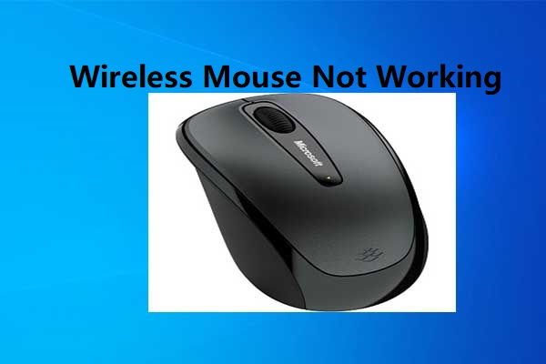 Mouse Not Working? Here Are Solutions MiniTool Partition Wizard