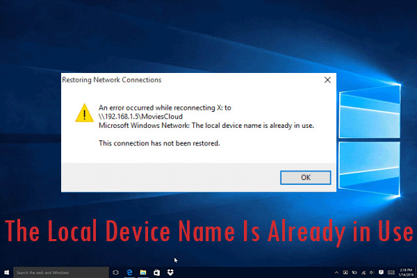 Fixed The Local Device Name Is Already In Use Error MiniTool   The Local Device Name Is Already In Use Thumbnail 