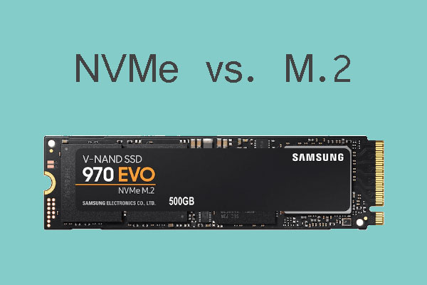NVMe vs M.2: Bus, Interface, and Protocol - MiniTool Partition Wizard