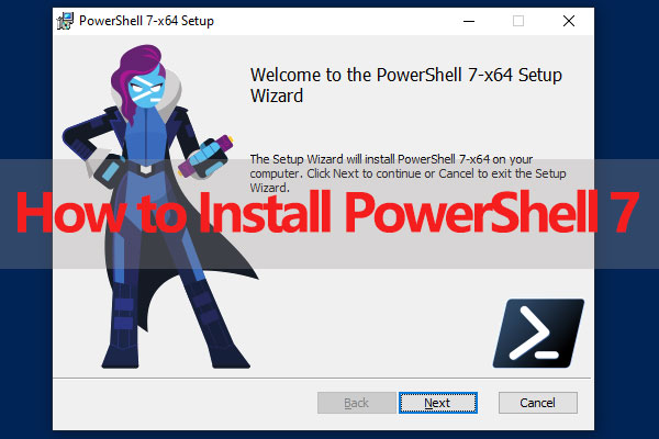 How To Install Powershell 7 On Windows 10 A Step By Step Guide Minitool Partition Wizard 2696