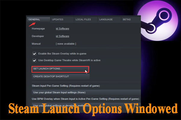 How to Run Steam Games In Full-screen or Windowed Mode 