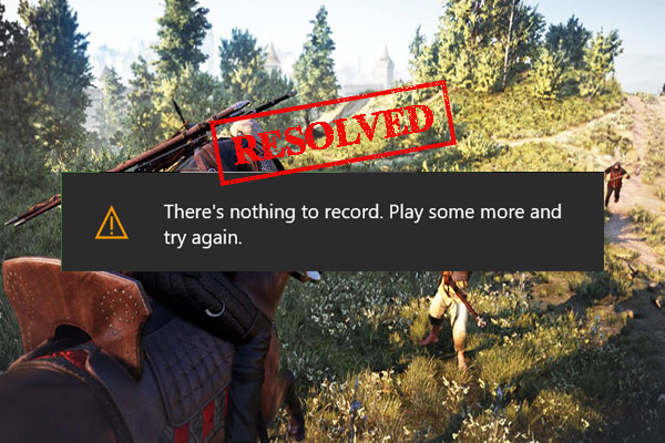 7 Fixs] Windows Game Bar Nothing to Record - EaseUS