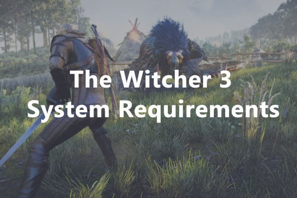 The Witcher 3 system requirements