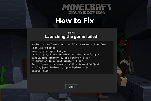 Failed to Download File, the File Contents Differ Minecraft Error