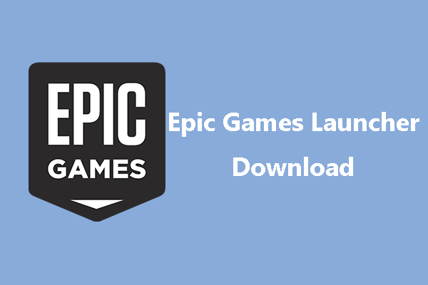 Can't Sign into Epic Games Launcher – Here Are Top 5 Solutions - MiniTool  Partition Wizard