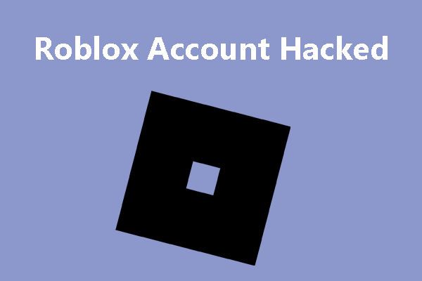 Roblox resetted my account after i got hacked - Platform Usage