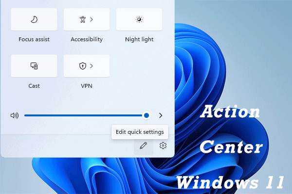 What’s New in Action Center Windows 11? How to Access It? - MiniTool ...