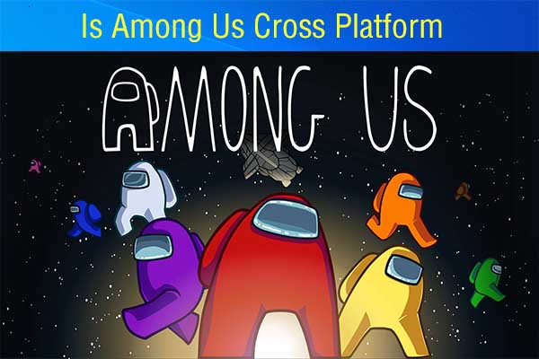 Among Us on Switch has cross-play with PC and mobile versions