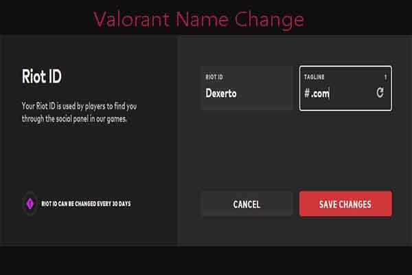 How to change VALORANT name