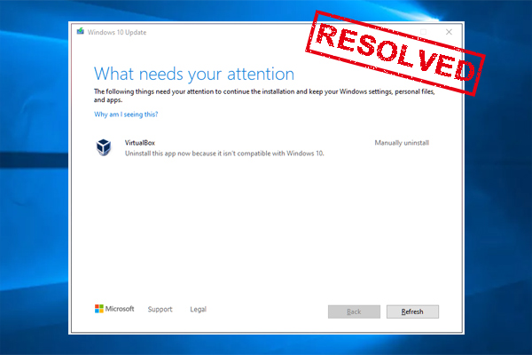 Fixed: VirtualBox Needs to Be Uninstalled to Update Windows 10 ...