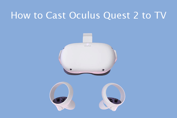How To Connect An Oculus Quest 2 To A TV