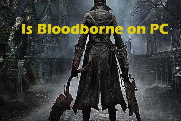 playstation 4 emulator pc to play bloodborne