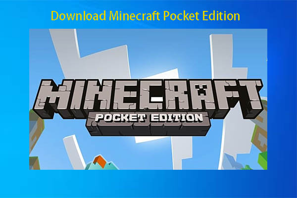How to Get Minecraft Pocket Edition For FREE! 