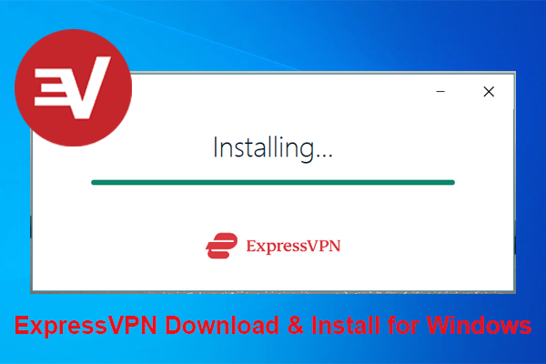 ExpressVPN Download Install for Windows Mac Chrome Browser