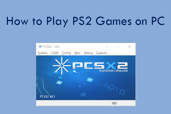 PCSX2 Emulator: Ultimate Setup Guide To Run PS2 Games on PC?