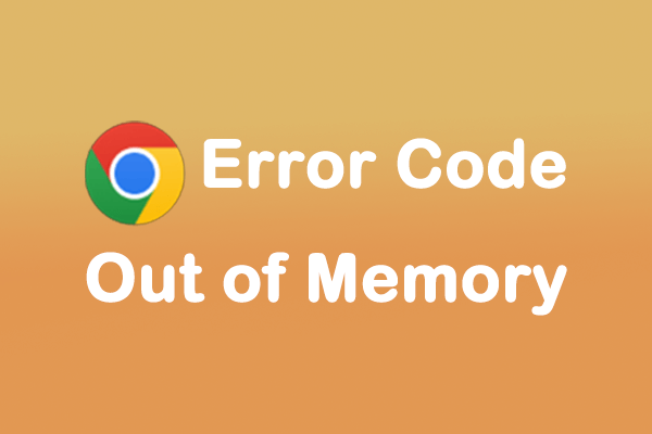 Fix Error code Out of Memory in Chrome, Edge, Brave 