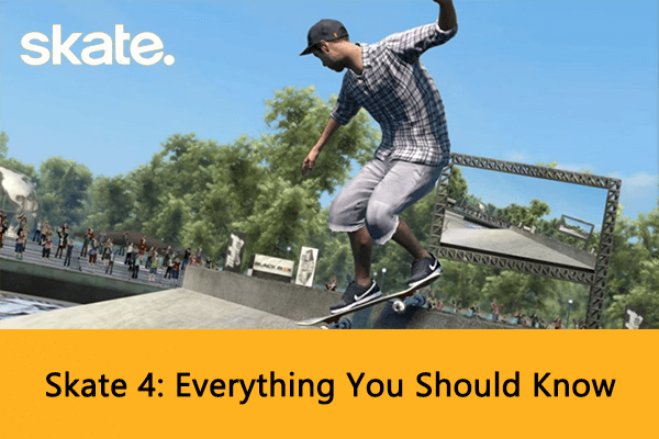 Skate 4: Release Date, Play Test, Platforms, Trailer and Everything We Know