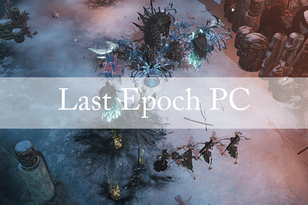 Last Epoch PC Specs, Release Date, And Platforms