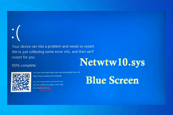 [4 Methods] How to Fix the Netwtw10.sys Blue Screen Error?