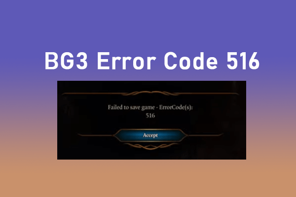 Full Guide How To Solve BG3 Error Code 516   Bg3 Error Code 516 Thumbnail 