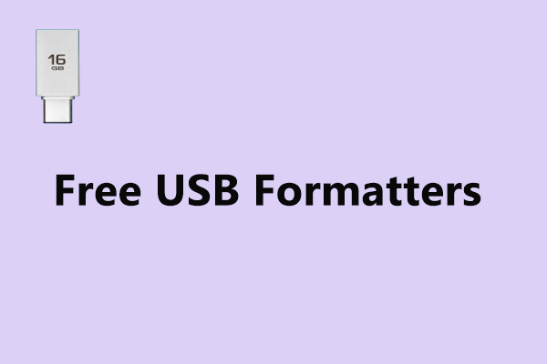 How Format USB Drive with Three Free Formatters Windows 10