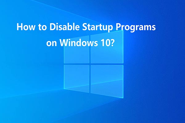 manage startup programs windows 10