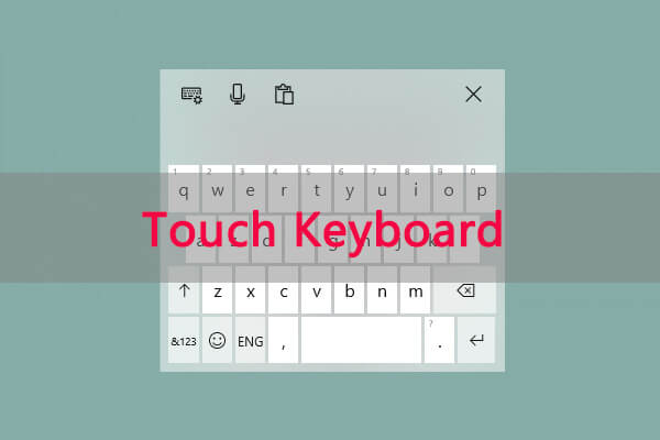 Tutorial On How To Use The Touch Keyboard In Windows 10