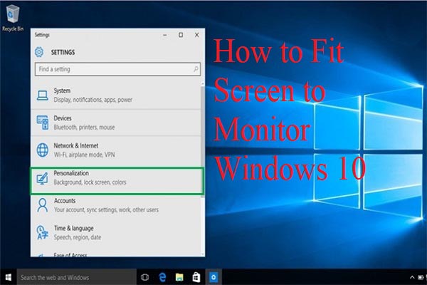 How To Fit Screen To Monitor Windows 10 Here s Guide