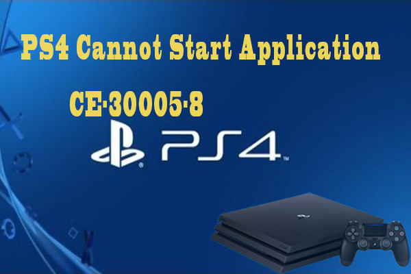 How Fix the CE-30005-8 on PS4? [Complete Guide]