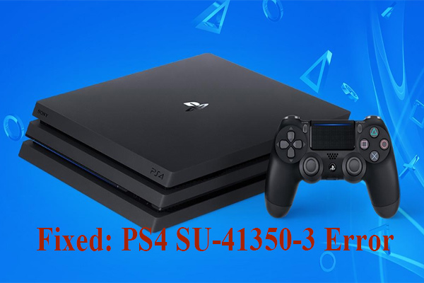 How To Fix Ps4 Error Su 3 Simplest Solutions