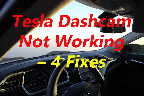 to Quickly Fix: Tesla Dashcam Not Working – 4 Fixes