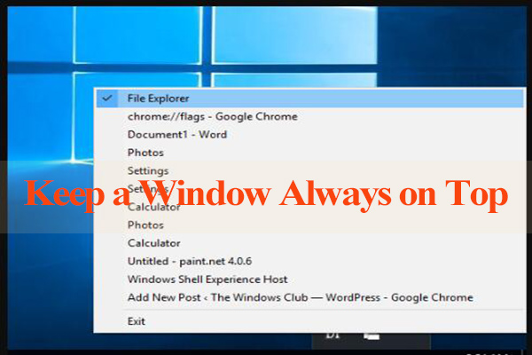 How to Keep a Window on Window 10 [Simplest Methods]