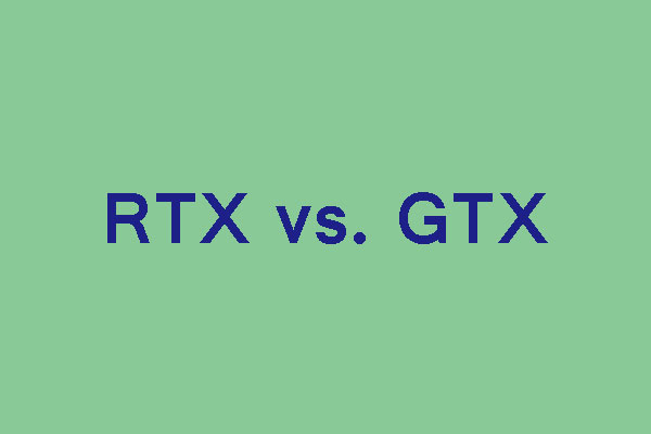 RTX vs GTX: What's the Difference and 