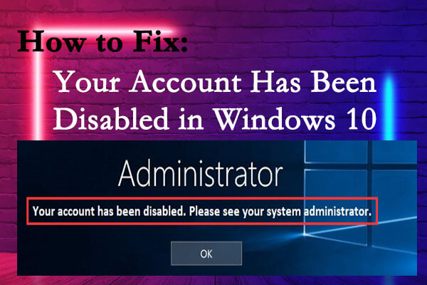 your account has been disabled windows 10