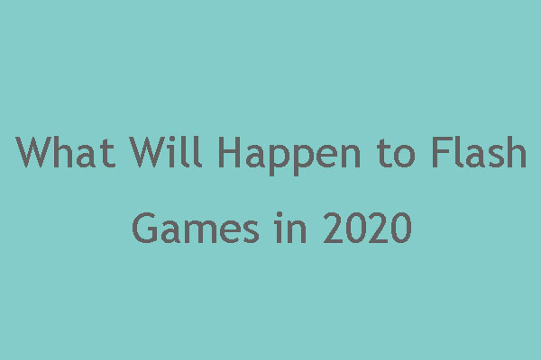 what will happen to flash games in 2020