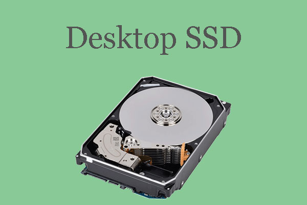 Desktop SSD and Install It in Desktop PC