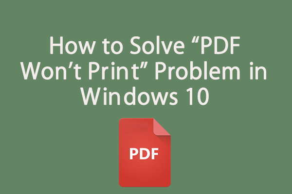 How “PDF Won't Print” Problem in Windows 10?