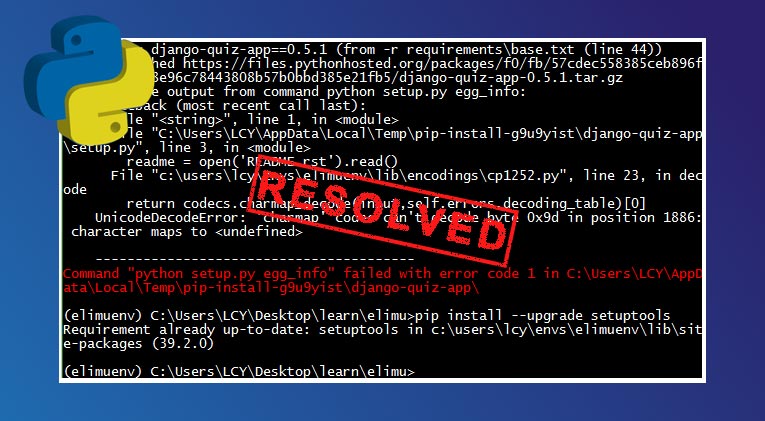 Python Setup py Egg info Failed With Error Code 1 Fixed 