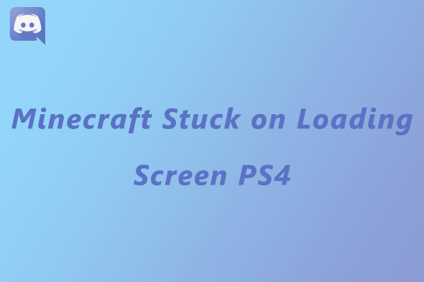 Minecraft Stuck on Loading Screen Are Top 5 Fixes