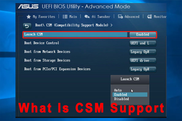 What Is CSM Support Should I Enable It In BIOS Answered 