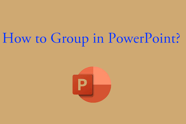 how-to-group-in-powerpoint-top-3-methods-for-you