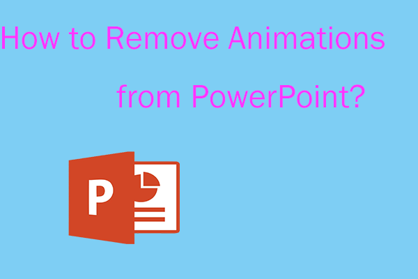 how to remove animation in powerpoint presentation