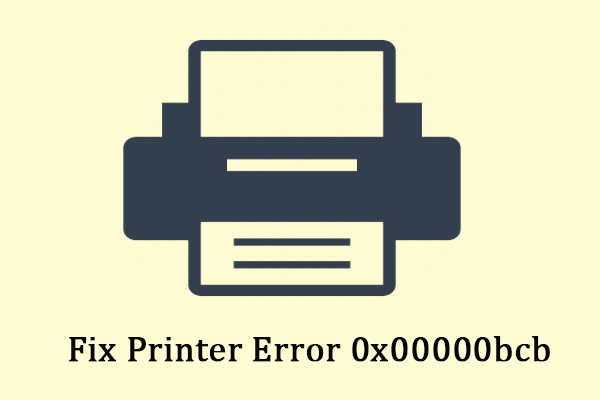 How To Fix Printer Error Code 0x00000bcb