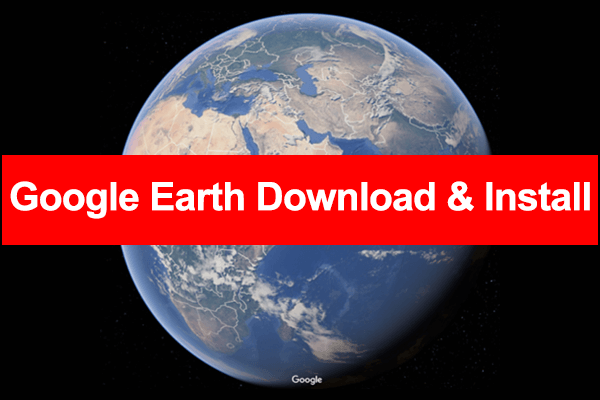 Google Earth Download For Desktop Windows Mac Web Mobile