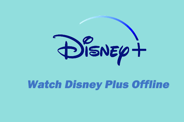 How To Download And Watch Movies On Disney Plus Offline Answered 